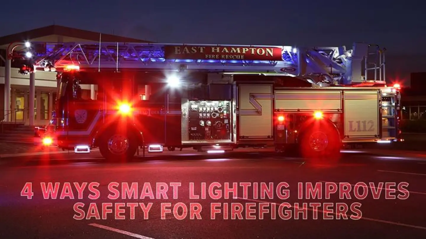 4 Ways Smart Lighting Improves Safety for Firefighters - Whelen Engineering